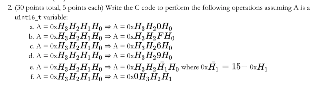 Solved 2 (30 points total, 5 points each) Write the C code | Chegg.com