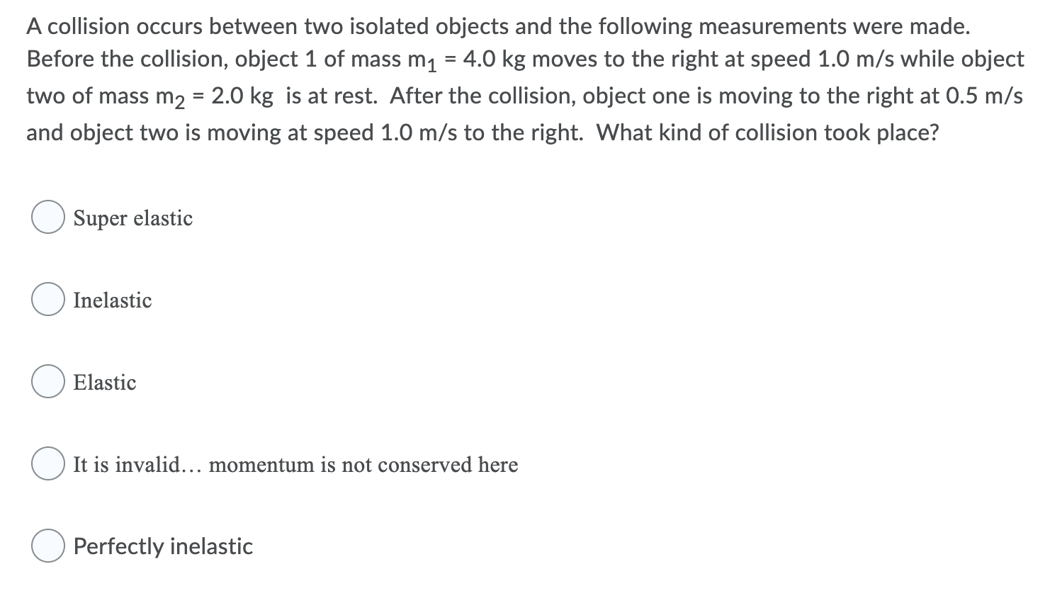 Solved A Collision Occurs Between Two Isolated Objects And | Chegg.com