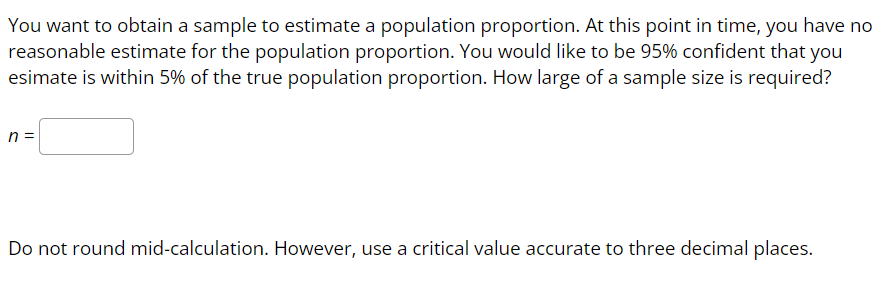 Solved You want to obtain a sample to estimate a population | Chegg.com