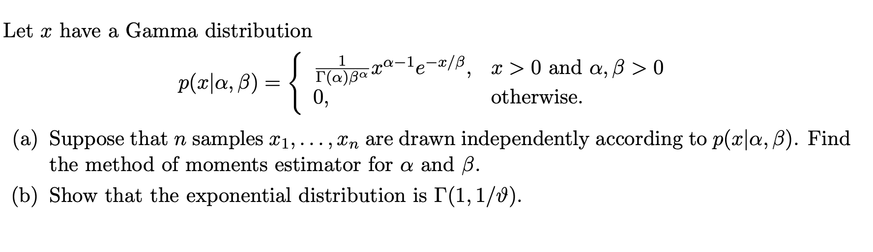 Solved Let X Have A Gamma Distribution P X A Ss Alga Xa Chegg Com