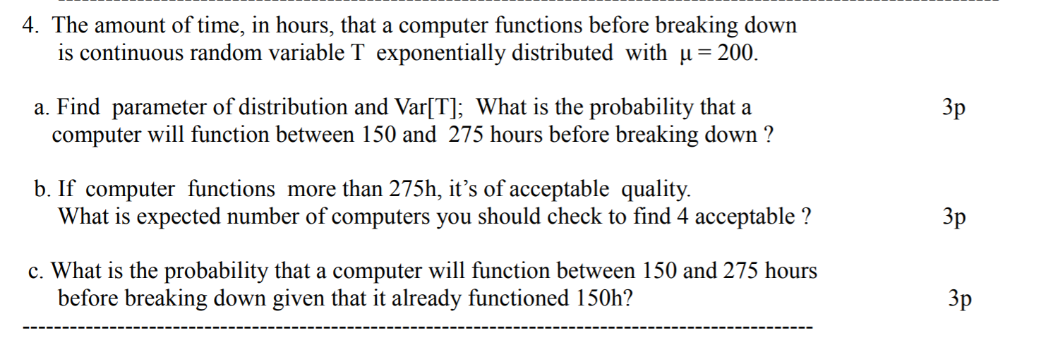 Solved 4. The amount of time, in hours, that a computer | Chegg.com