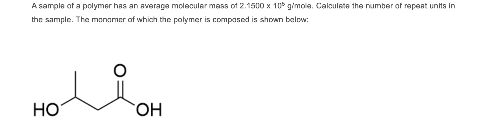 Solved A sample of a polymer has an average molecular mass | Chegg.com