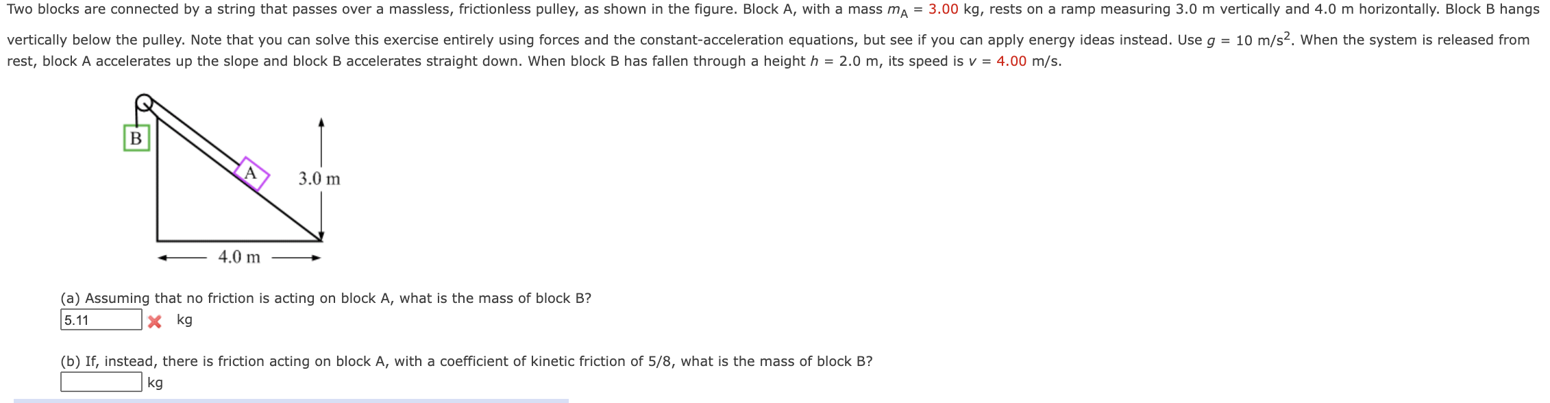 Solved Two blocks are connected by a string that passes over | Chegg.com