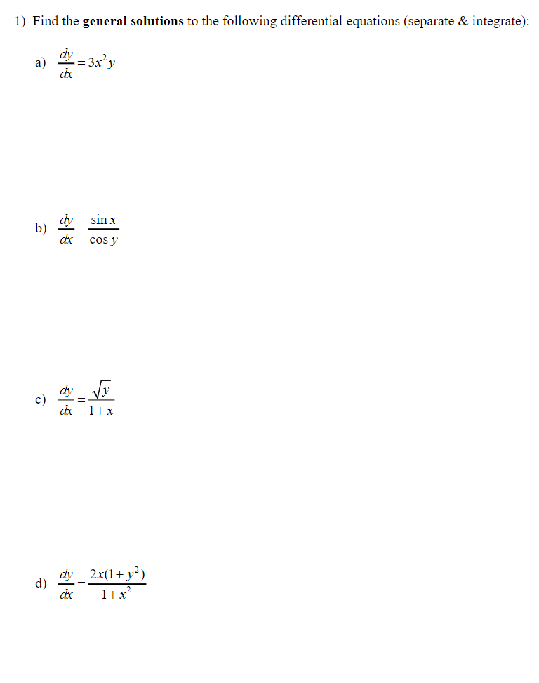 Solved 1) Find The General Solutions To The Following 