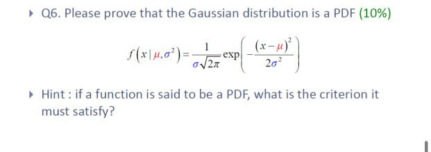 Solved Q6. Please prove that the Gaussian distribution is a | Chegg.com