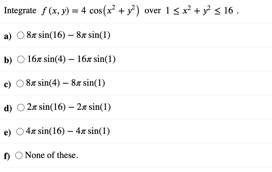 solved-integrate-f-x-y-4cos-x2-y2-over-1-x2-y2-16-a-chegg