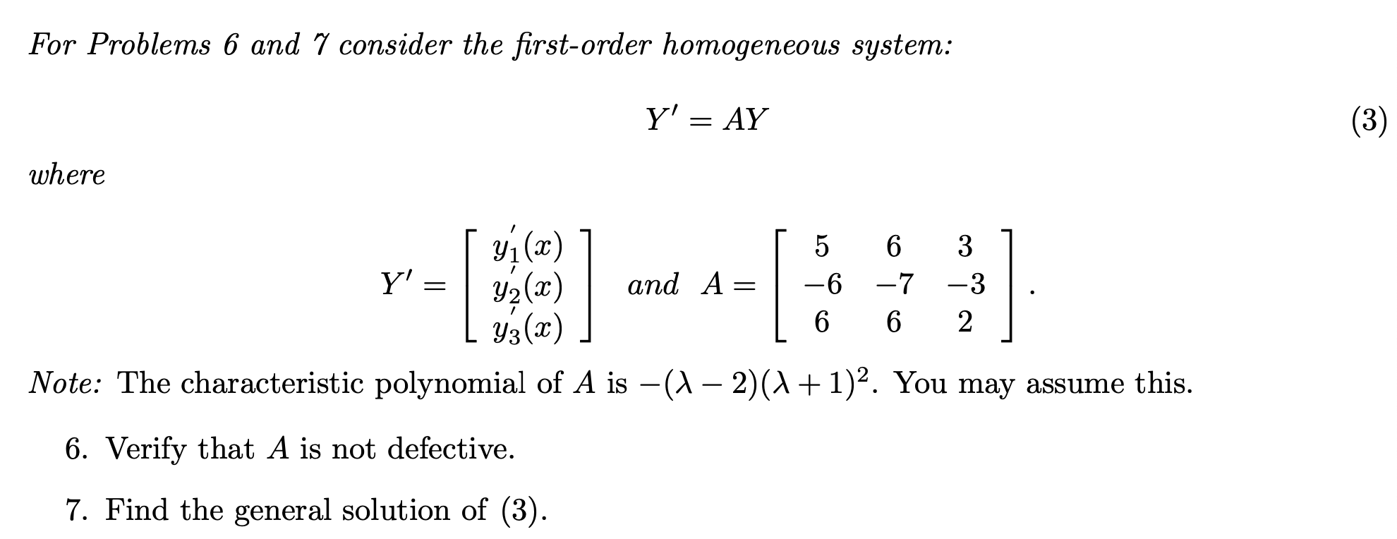 Solved For Problems 6 and 7 consider the first-order | Chegg.com
