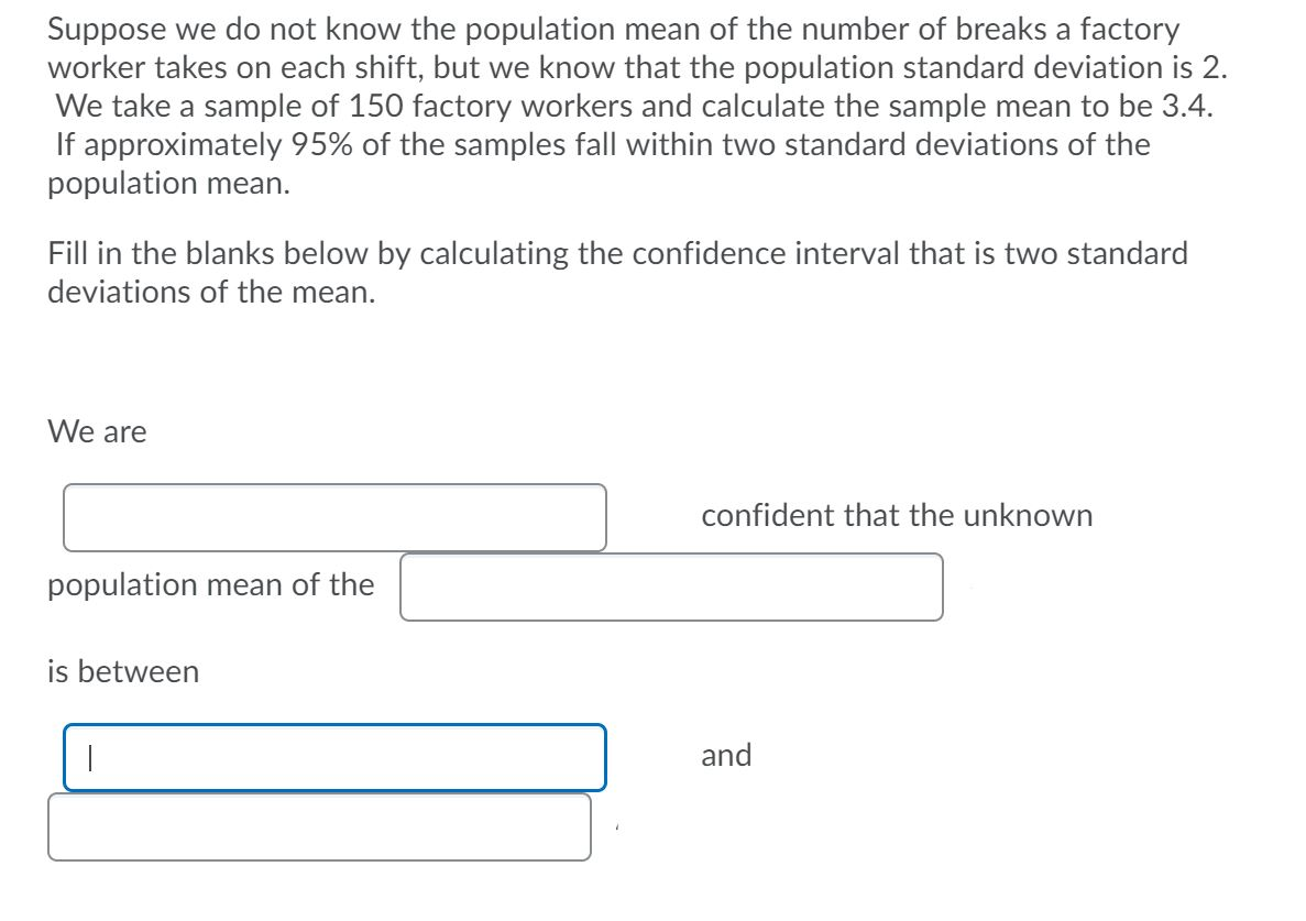 Solved Suppose we do not know the population mean of the | Chegg.com