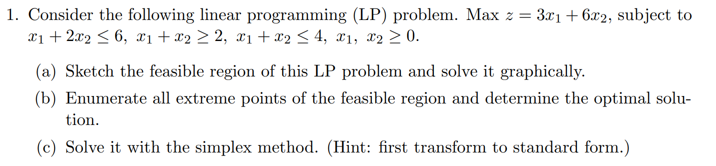 Solved 1. Consider the following linear programming (LP) | Chegg.com