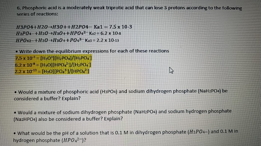 Solved 6. Phosphoric acid is a moderately weak triprotic | Chegg.com