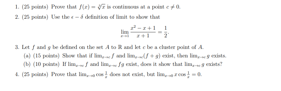 Solved 1. (25 Points) Prove That F(x)=3x Is Continuous At A | Chegg.com