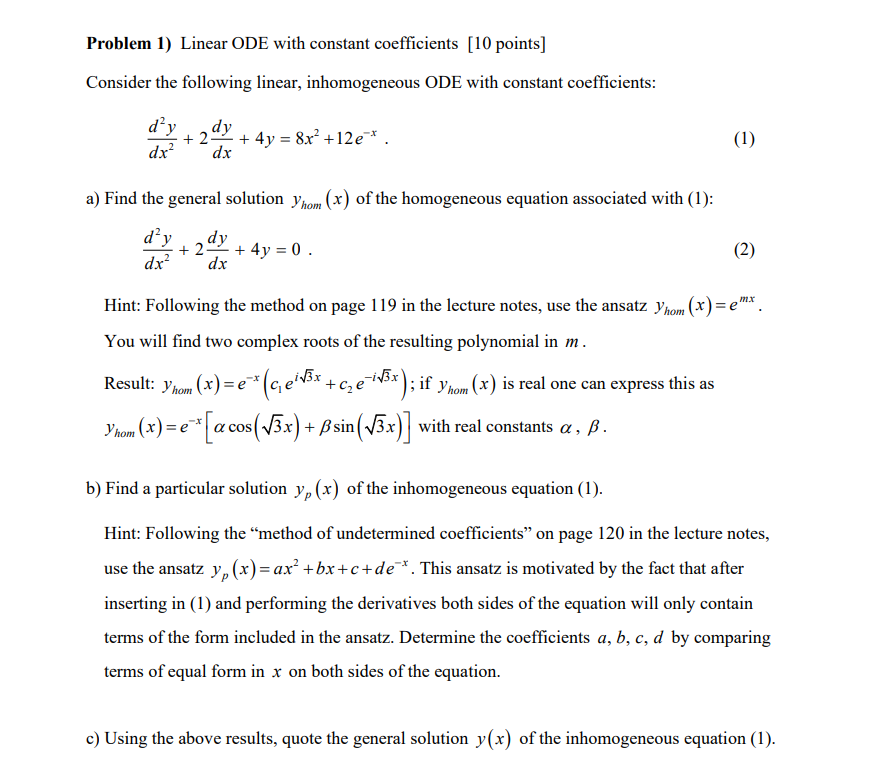 Solved Problem 1) ﻿Linear ODE with constant coefficients [10 | Chegg.com