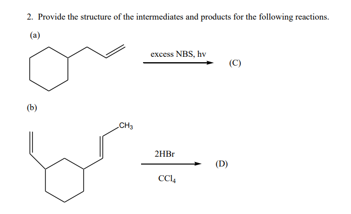 Solved 2. Provide the structure of the intermediates and | Chegg.com