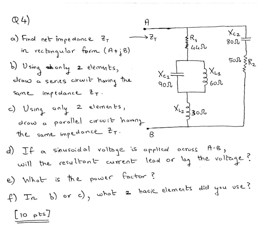 Solved a) Find net impedance zT in rectangular form (A+jB) | Chegg.com