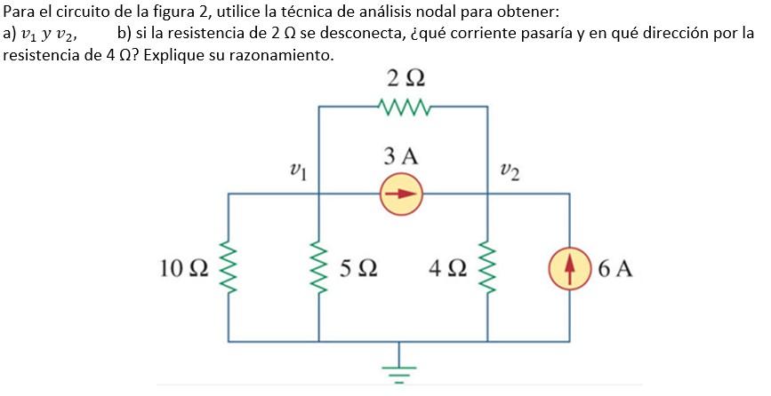 Solved For the circuit in Figure 2, use the nodal analysis | Chegg.com