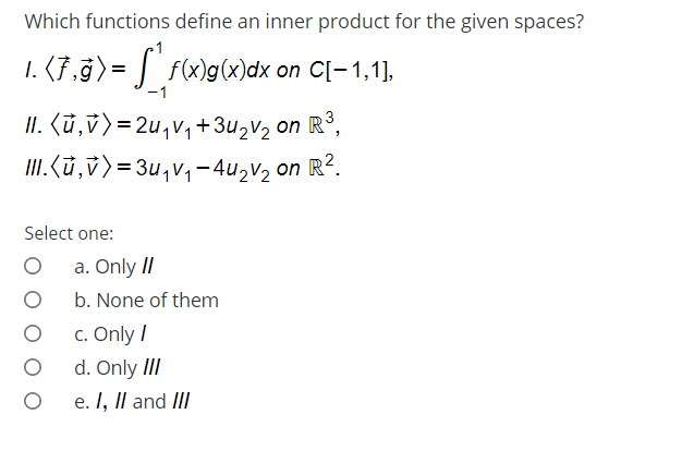 Solved Which functions define an inner product for the given | Chegg.com