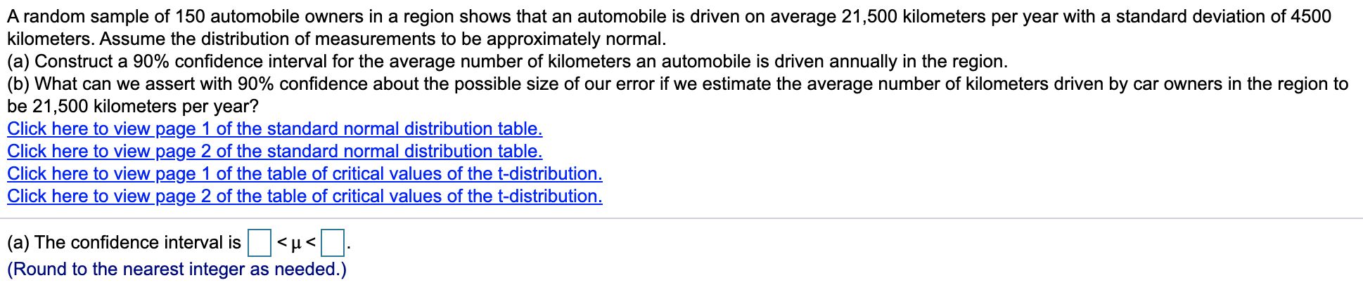 Solved A random sample of 150 automobile owners in a region | Chegg.com