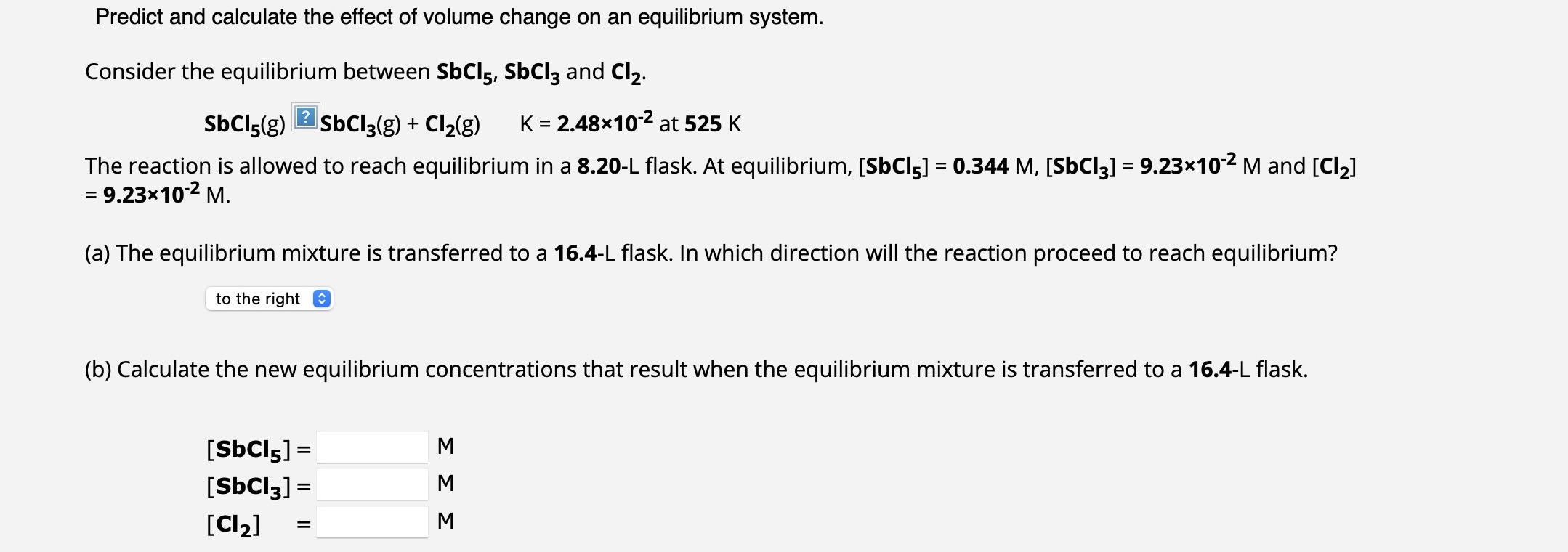 Solved Predict and calculate the effect of volume change on | Chegg.com
