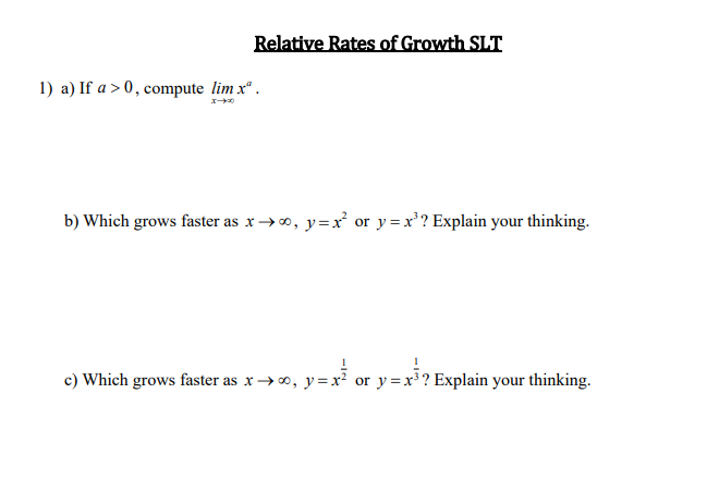 Solved Relative Rates of Growth SLT 1) a) If a > 0, compute | Chegg.com