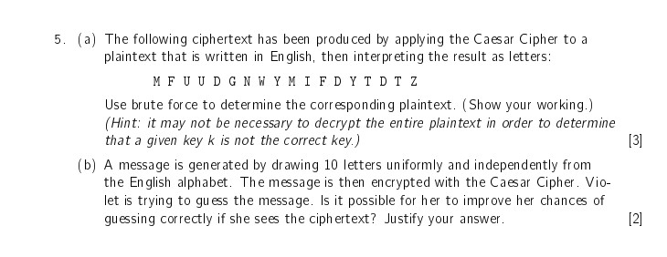 Solved 5. (a) The Following Ciphertext Has Been Produced By | Chegg.com