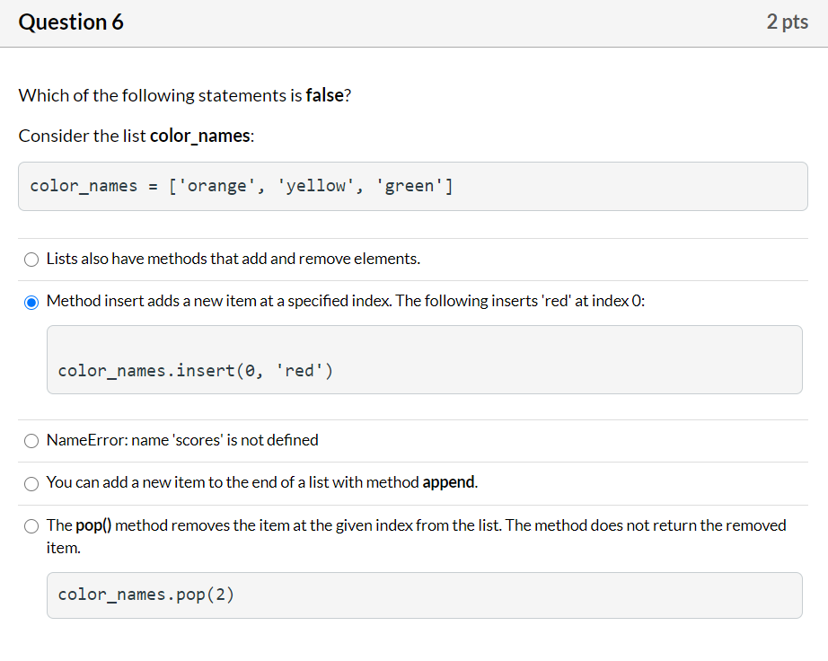Solved Question 6 2 pts Which of the following statements is | Chegg.com