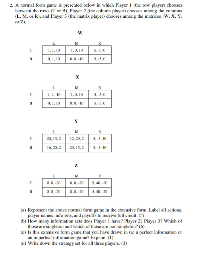 2. A normal form game is presented below in which | Chegg.com