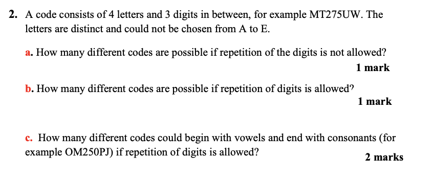 Solved 2. A code consists of 4 letters and 3 digits in | Chegg.com
