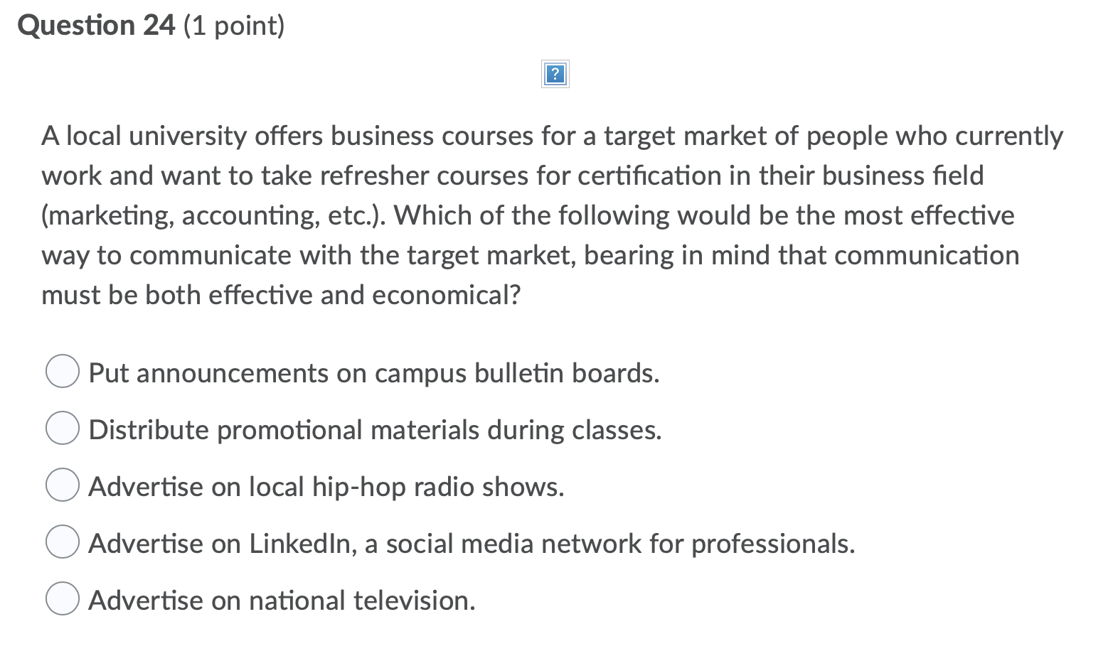 Solved Question 24 (1 point) A local university offers