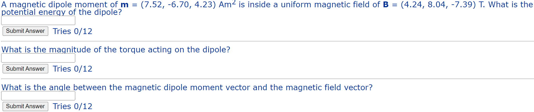 Solved A magnetic dipole moment of m=(7.52,−6.70,4.23)Am2 is | Chegg.com