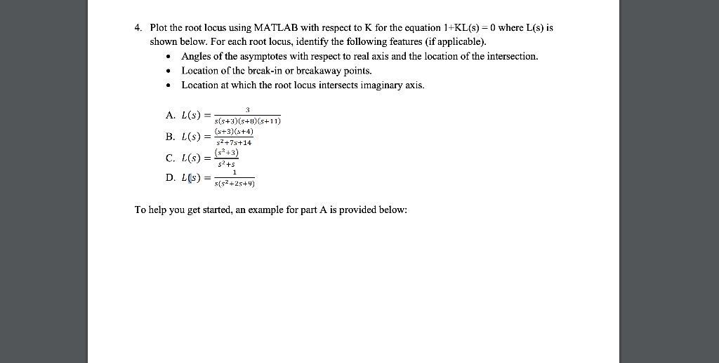 solved-4-plot-the-root-locus-using-matlab-with-respect-to-k-chegg