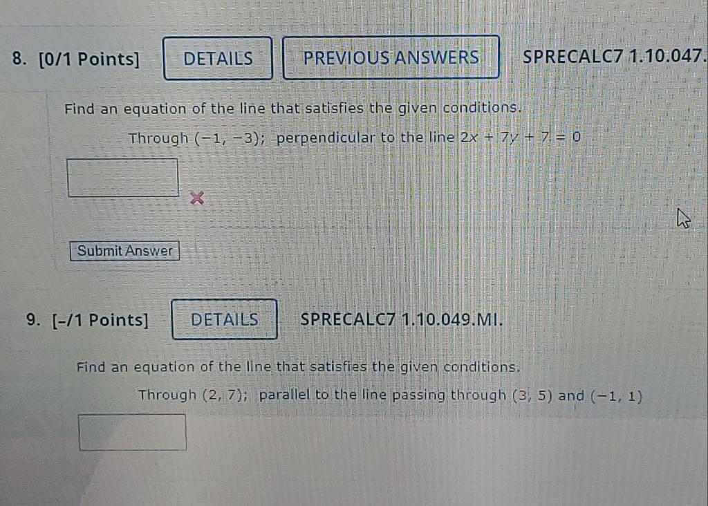 Solved Find an equation of the line that satisfies the given | Chegg.com