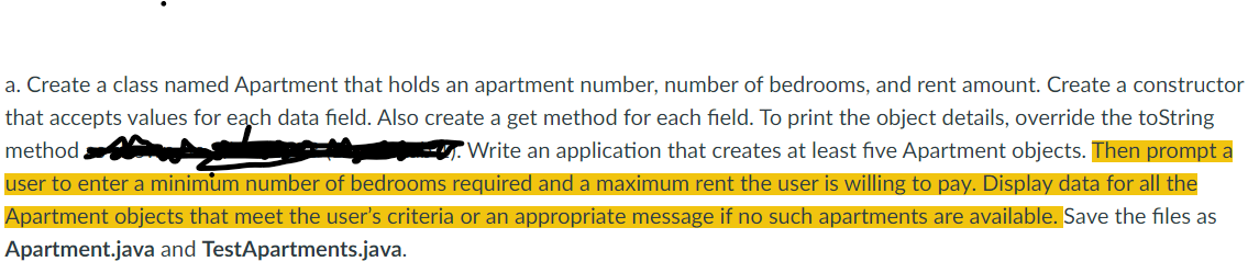 Solved a. Create a class named Apartment that holds an | Chegg.com