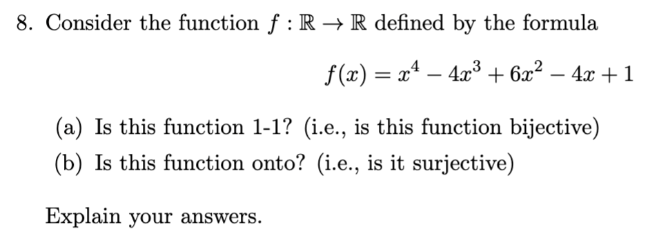 Solved Consider the function f:R→R defined by the formula | Chegg.com