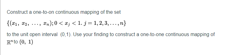 Solved Construct a one-to-on continuous mapping of the set | Chegg.com