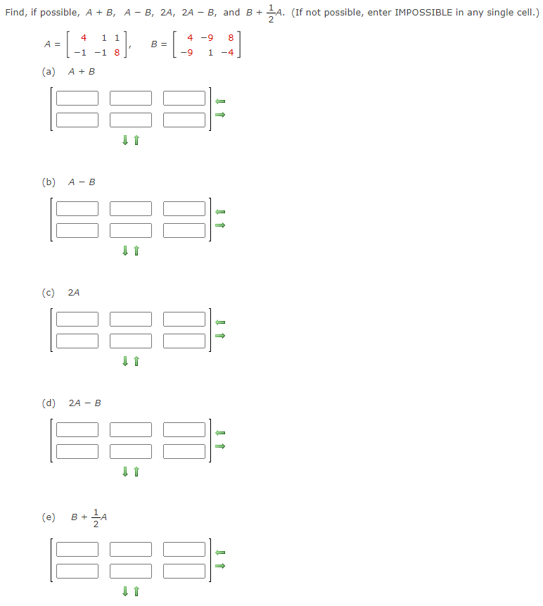 Solved Find, If Possible, A + B, A- B, 2A, 2A- B, And B + + | Chegg.com