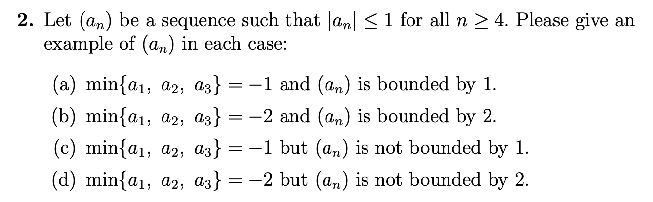 Solved In all of the exercises below, a sequence should be | Chegg.com
