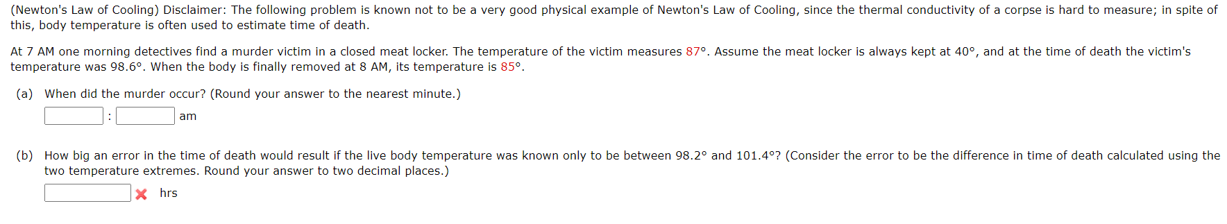 Solved (Newton's Law of Cooling) Disclaimer: The following | Chegg.com