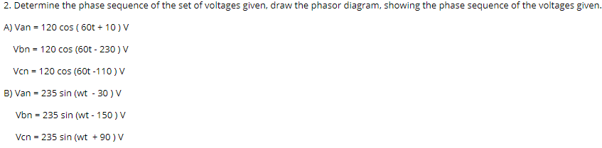 Solved 2 Determine The Phase Sequence Of The Set Of Chegg Solved 2 Determine The Phase Sequence Of The Set Of Chegg