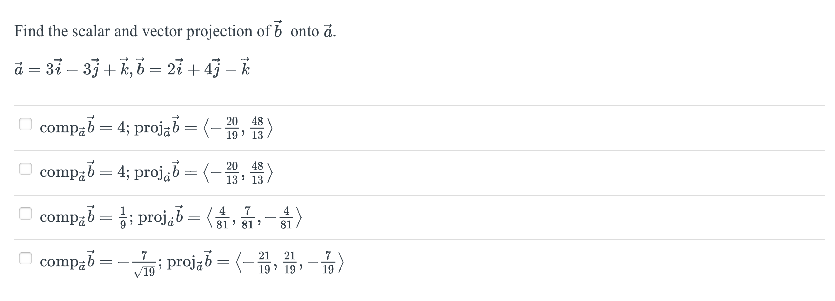 Solved Find the scalar and vector projection of b onto a. | Chegg.com