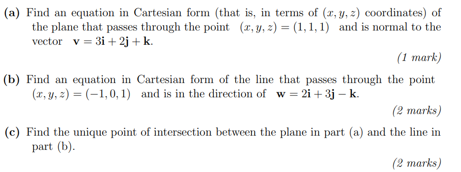 Solved 7 (a) Find an equation in Cartesian form (that is, in | Chegg.com