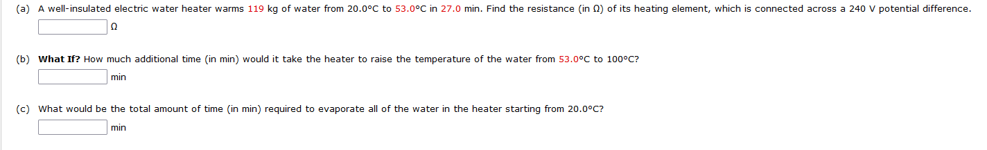 Solved (a) A well-insulated electric water heater warms 119 | Chegg.com