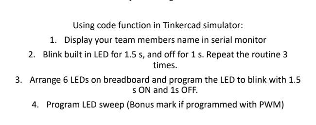 Solved Using code function in Tinkercad simulator: 1. | Chegg.com