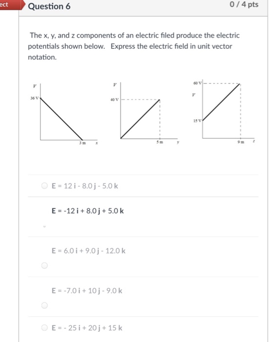 Solved Question 6 0/4 pts ect The x, y, and z components of | Chegg.com