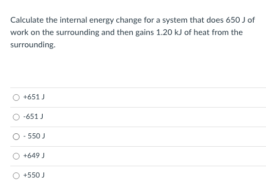 Solved Calculate the internal energy change for a system | Chegg.com