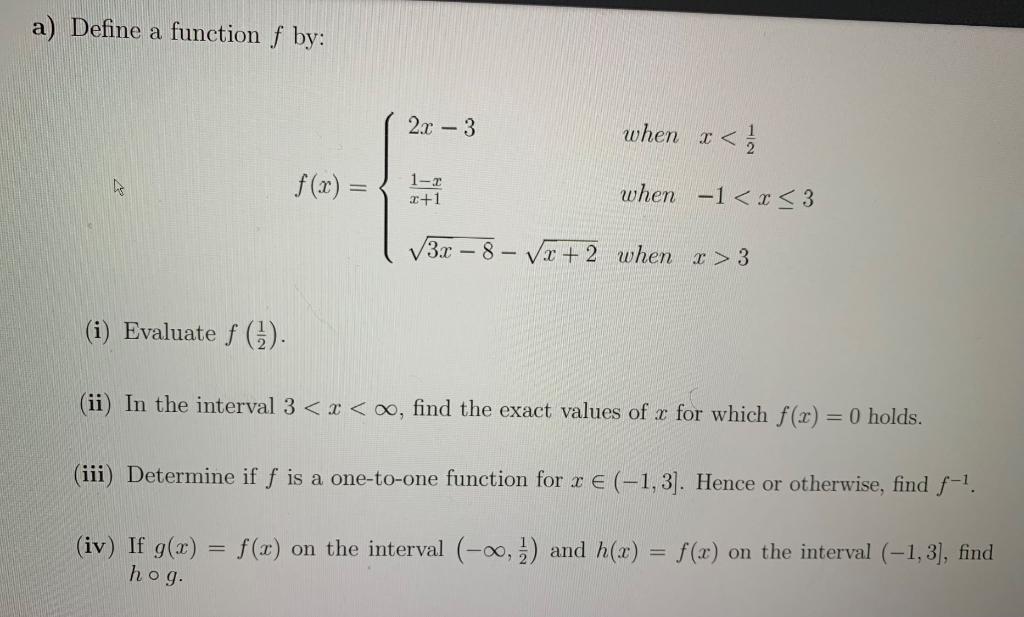 Solved A Define A Function F By Fx⎩⎨⎧2x−3x11−x3x−8−x2 4755