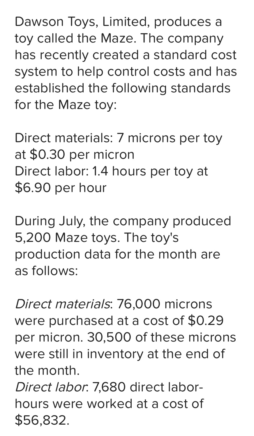 [Solved] Dawson Toys, Limited, produces a toy called the