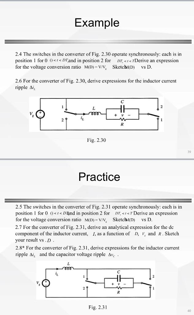 Solved 2.4 The switches in the converter of Fig. 2.30