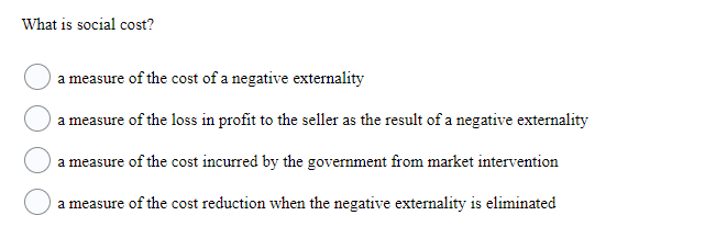 solved-what-is-social-cost-o-a-measure-of-the-cost-of-a-chegg