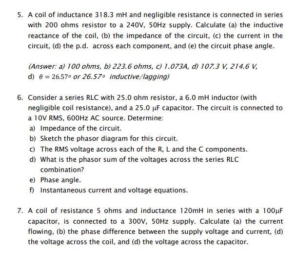 Solved 5. A coil of inductance 318.3 mH and negligible