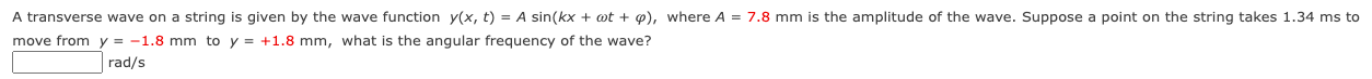 Solved A transverse wave on a string is given by the wave | Chegg.com